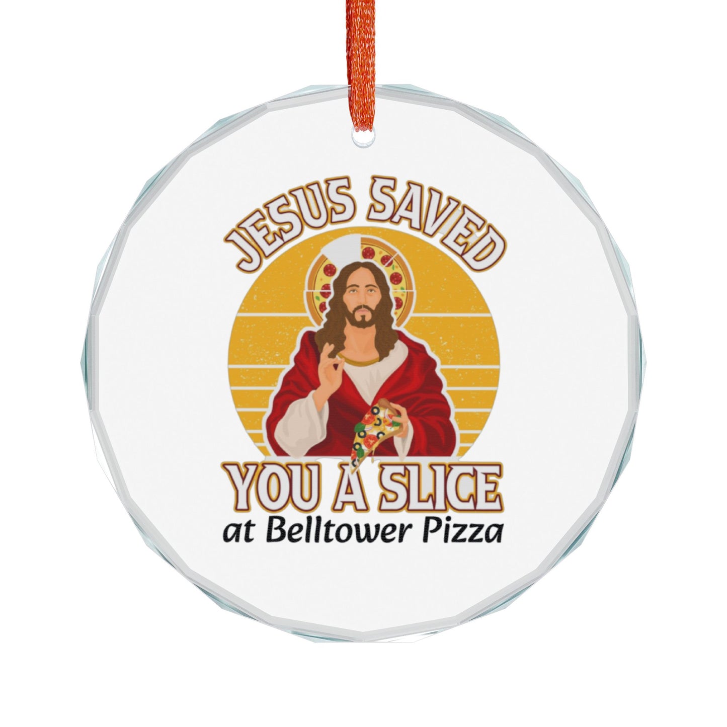 Heart Crystal Ornament — “Jesus Saved You a Slice” Retro Pizza Prayer Keepsake