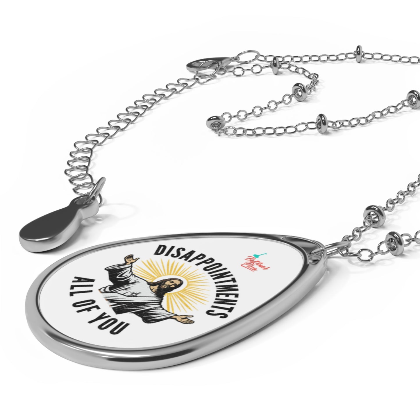 Oval Necklace — 'Disappointments All of You' Teardrop Pendant Necklace