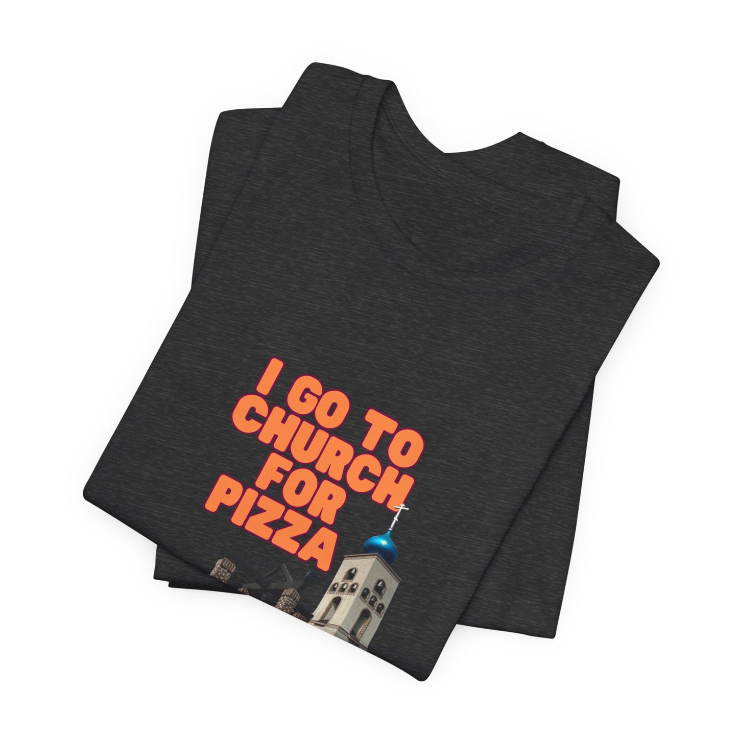 I Go to Church for Pizza T-Shirt — Funny Retro Church Pizza Graphic Tee