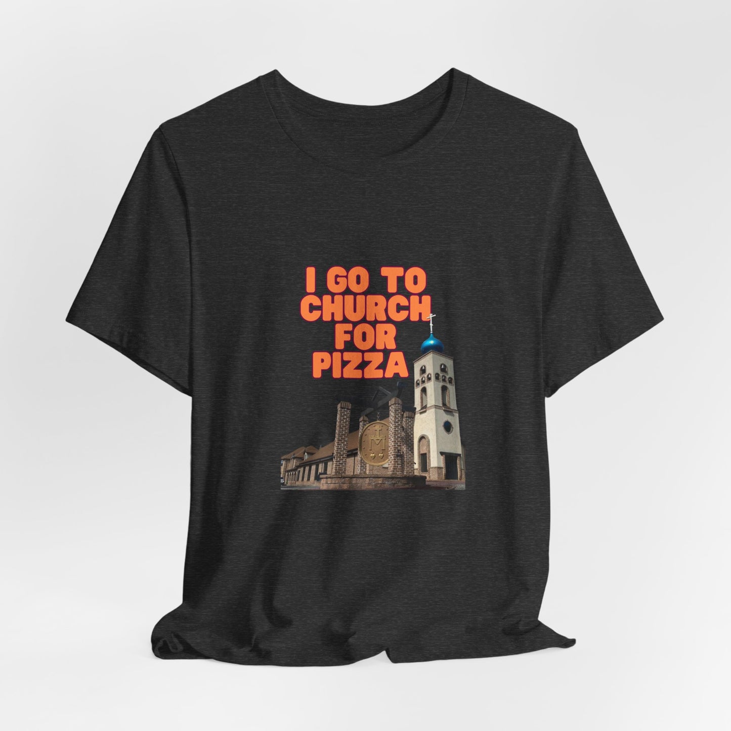 I Go to Church for Pizza T-Shirt — Funny Retro Church Pizza Graphic Tee