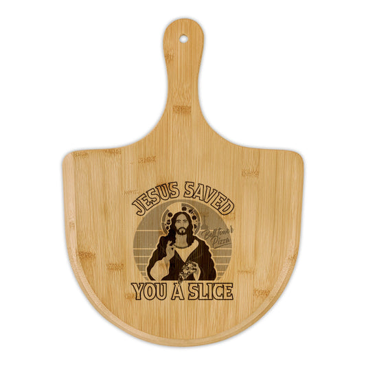 Engraved Bamboo Pizza Peel — "Jesus Saved You a Slice"