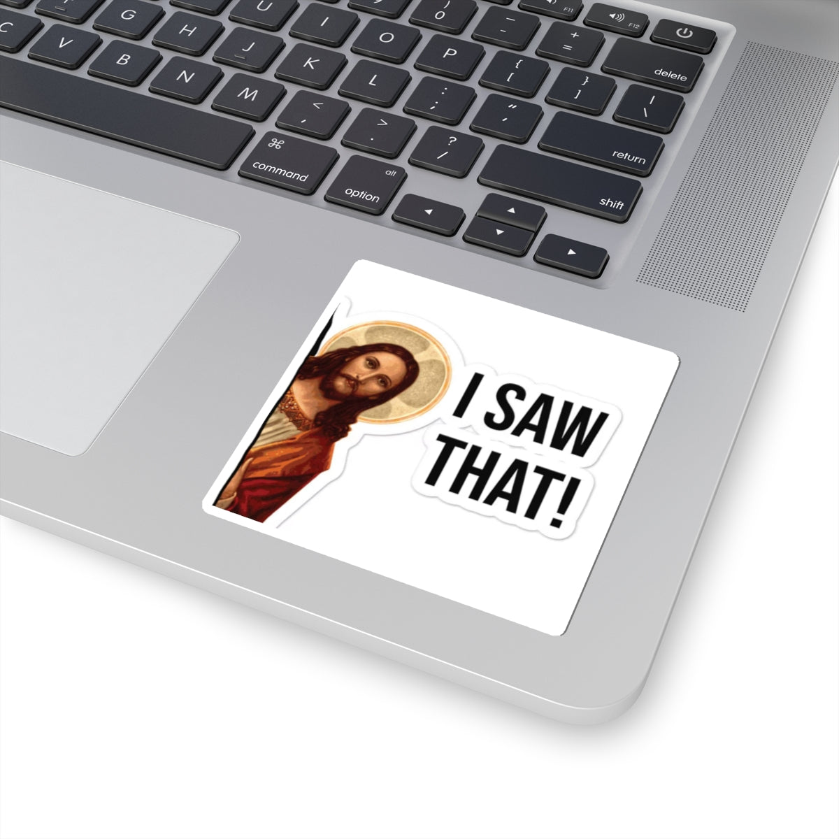 I Saw That! Jesus Sticker - Funny Religious Kiss-Cut Decal for Laptops & Gifts