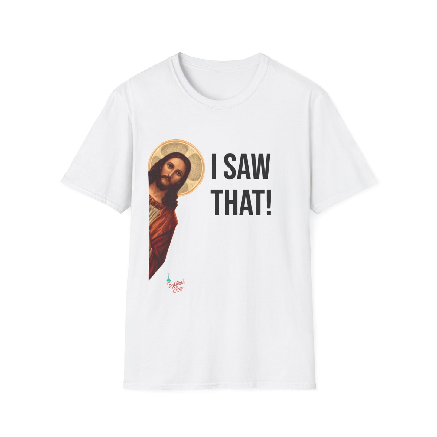 Religious T-Shirt — 'I Saw That!' Jesus Graphic Tee
