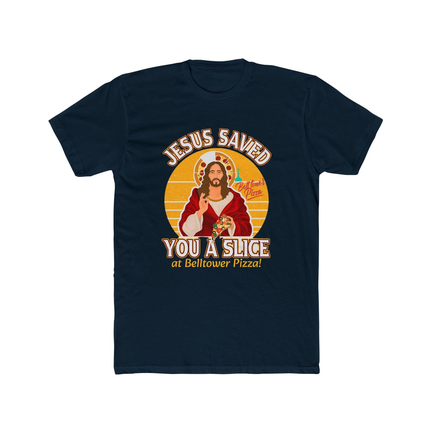 Jesus Saved You a Slice T-Shirt — Vintage Pizza Faith Tee